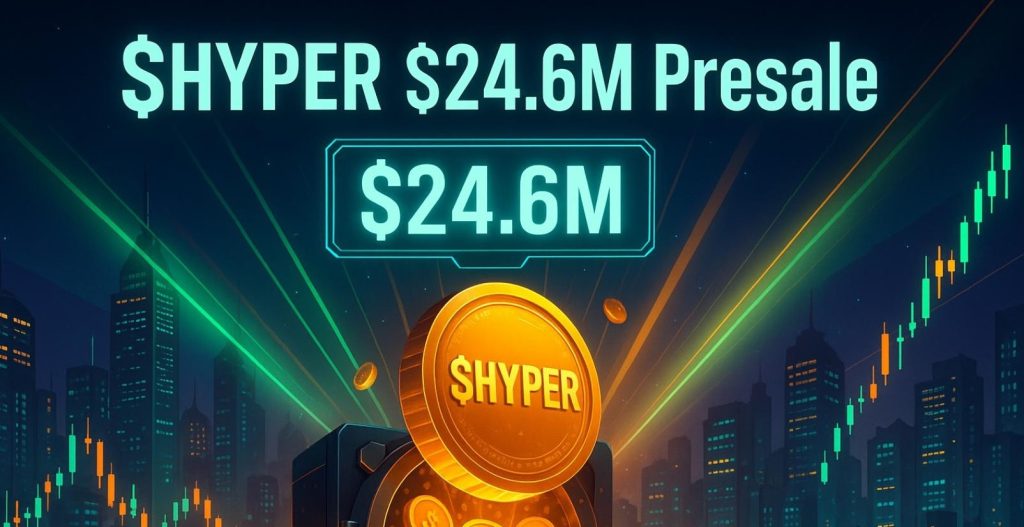 Bitcoin Hyper’s ($HYPER) $24.6M Presale Surges as FOMO Draws in Investors